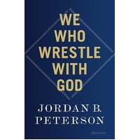 We Who Wrestle With God: Perceptions of the Divine