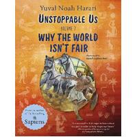 Unstoppable Us Volume 2: Why the World Isn't Fair