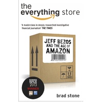 Everything Store: Jeff Bezos and the Age of Amazon, The