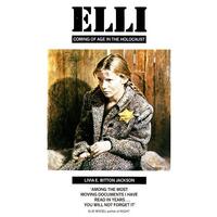 Elli: Coming of Age in the Holocaust