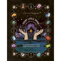 Every Little Thing You Do Is Magic: An Interactive Guide to Tarot, Ritual, and Personal Growth: A Tarot Workbook