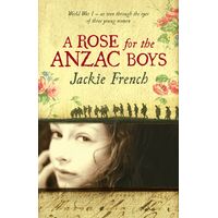 Rose for the Anzac Boys, A
