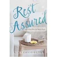 Rest Assured: A Recovery Plan for Weary Souls