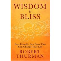 Wisdom is Bliss: Four Friendly Fun Facts That Can Change Your Life