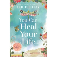 You Can Heal Your Life: 40th Anniversary Edition