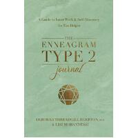 Enneagram Type 2 Journal, The: A Guide to Inner Work & Self-Discovery for The Helper