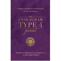 Enneagram Type 4 Journal, The: A Guide to Inner Work & Self-Discovery for The Individualist