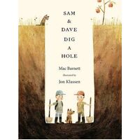 Sam and Dave Dig a Hole