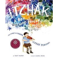 Itzhak: A Boy Who Loved the Violin