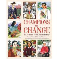 Champions of Change: 25 Women Who Made History