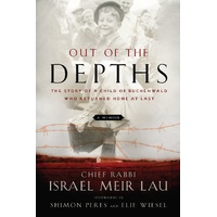 Out of the Depths: The Story of a Child of Buchenwald who Returned Home at last