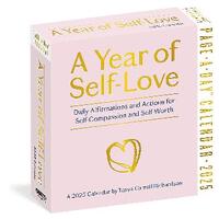 Year of Self-Love Page-A-Day Calendar 2025: Daily Affirmations and Actions for Self-Compassion and Self-Worth