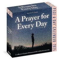 A Prayer for Every Day Page-A-Day Calendar 2025: A Collection of Prayers from Around the World and Across Time