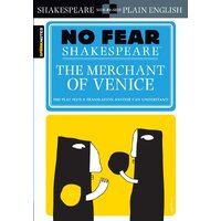 Merchant of Venice (No Fear Shakespeare), The: Volume 10