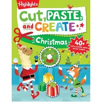 Cut, Paste, and Create Christmas: Scissor Skills Activity Book including Christmas Crafts to Wear, Multi-player Games and Hidden Pictures Puzzles