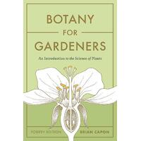 Botany for Gardeners (Fourth Edition)