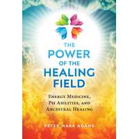 Power of the Healing Field