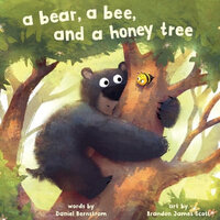 Bear  a Bee  and a Honey Tree  A