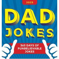 2025 Dad Jokes Boxed Calendar: 365 Days of Punbelievable Jokes