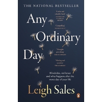 Any Ordinary Day: Blindsides, Resilience and What Happens After the Worst Day of Your Life