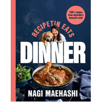 RecipeTin Eats: Dinner: 150 recipes from Australia's most popular cook