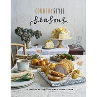 Country Style Seasons: A Year of Recipes from Steve Cumper