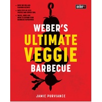 Weber's Ultimate Veggie Barbecue: Over 100 veg and seafood recipes; With step-by-step photos and expert tips; Mains, sides and more to expand your bar