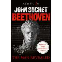 Beethoven: The Man Revealed