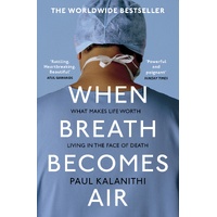 When Breath Becomes Air: The ultimate moving life-and-death story