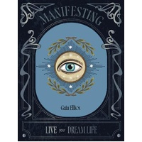 Manifesting: Live Your Dream Life