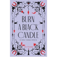 Burn a Black Candle