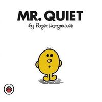 Mr Quiet