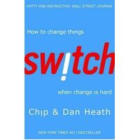 Switch: How to change things when change is hard