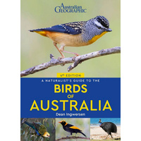 A Naturalist's Guide to the Birds of Australia