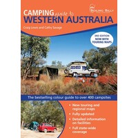 Camping Guide to Western Australia: The Bestselling Colour Guide to Over 400 Campsites