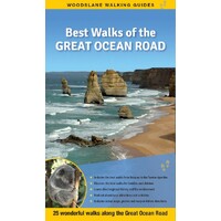 Best Walks of the Great Ocean Road: 25 Wonderful Walks Along the Great Ocean Road