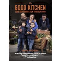 Good Kitchen, The: Love and Connection through food