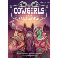 Cowgirls and Aliens Oracle: Intuitive guidance to heal your soul