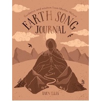 Earth Song Journal: Guidance and wisdom from Mother Nature