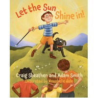 Let the Sun Shine In!: A Wilderness Warriors Book