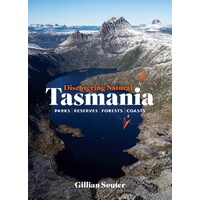 Discovering Natural Tasmania: Parks Reserves Forests Coasts