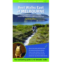 Best Walks East of Melbourne Updated Edition: The Bestselling Guide to Over 40 Fantastic Walks