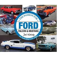 Passion for Ford: Falcon and Mustang, The: An Australian Love Story