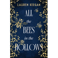 All the Bees in the Hollows