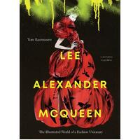 Lee Alexander McQueen: The Illustrated World of a Fashion Visionary