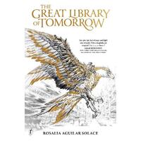 Great Library of Tomorrow, The: Book 1: The Book of Wisdom Series