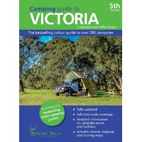 Camping Guide to Victoria: The Bestselling Guide to Over 750 Campsites