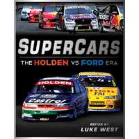 Supercars: The Holden vs Ford Era