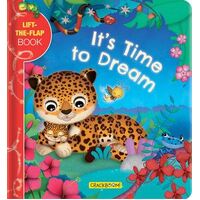 It's Time to Dream: A Lift-the-Flap Book