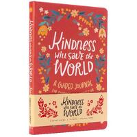 Kindness Will Save the World Guided Journal